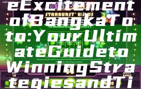 "Discover the Excitement of Bangka Toto: Your Ultimate Guide to Winning Strategies and Tips"