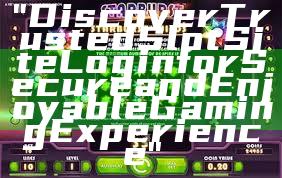 "Discover Trusted Slot Site Login for Secure and Enjoyable Gaming Experience"