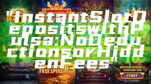 "Instant Slot Deposits with Pulsa: No Deductions or Hidden Fees"