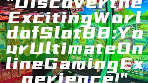 "Discover the Exciting World of Slot88: Your Ultimate Online Gaming Experience!"