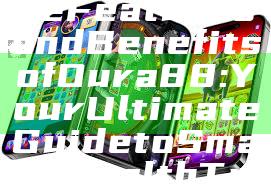 "Exploring the Features and Benefits of Oura 88: Your Ultimate Guide to Smart Health Tracking"